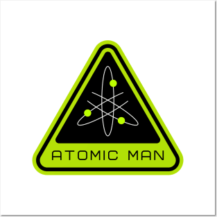 Atomic Man Posters and Art